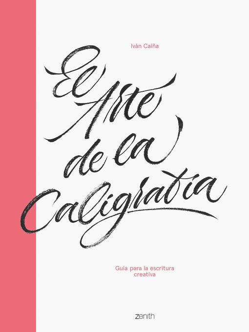 Title details for El arte de la caligrafía by Iván Caíña - Available